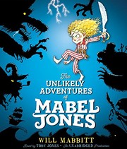 Front cover of The Unlikely Adventures of Mabel Jones by Will Mabbitt