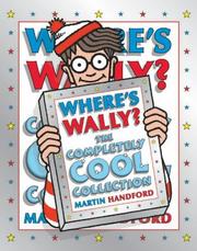Front cover of Where's Wally? The Completely Cool Collection by Martin Handford