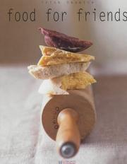 Front cover of Food for Friends by Trish Deseine