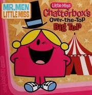 Cover of Little Miss Chatterbox's over-the-top big top by Price Stern Sloan