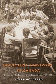 Front cover of Holocaust Survivors in Canada by Adara Goldberg