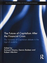 Front cover of The Future of Capitalism After the Financial Crisis by Richard Westra