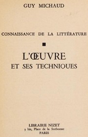 Cover of L'oeuvre et ses techniques by Michaud, Guy