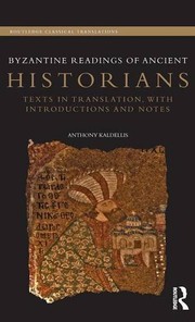 Cover of Byzantine Readings of Ancient Historians by Anthony Kaldellis
