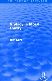 Cover of A Study in Moral Theory by John Laird