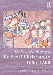 Cover of The Routledge History of Medieval Christianity by R. N. Swanson