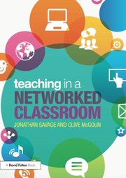 Cover of Teaching in a Networked Classroom by Jonathan Savage
