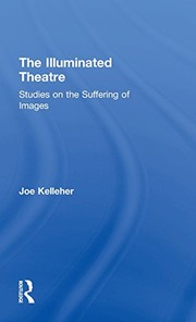 Front cover of The Illuminated Theatre by Joe Kelleher
