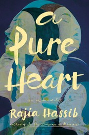 Front cover of A Pure Heart by Rajia Hassib