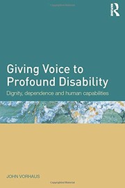 Front cover of Giving Voice to Profound Disability by John Vorhaus