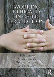 Cover of Working Ethically in Child Protection by Bob Lonne
