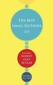 Front cover of The Best Small Fictions 2015 by Robert Olen Butler