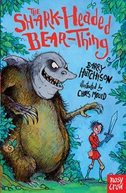 Cover of The Shark-Headed Bear Thing by Barry Hutchison