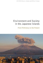 Front cover of Environment and Society in the Japanese Islands by Bruce Loyd Batten