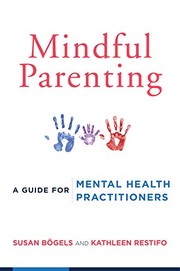 Cover of Mindful Parenting by Susan Bögels