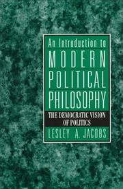 Front cover of Introduction to Modern Political Philosophy, An by Lesley A. Jacobs