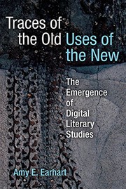 Front cover of Traces of the Old, Uses of the New by Amy E. Earhart