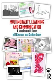 Cover of Multimodality, Learning and Communication by Jeff Bezemer