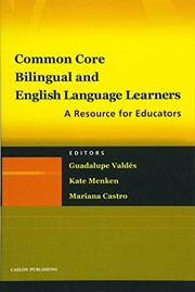 Front cover of Common Core, Bilingual and English Language Learners by Guadalupe Valdés