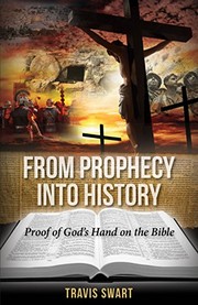Front cover of From Prophecy Into History by Travis Swart