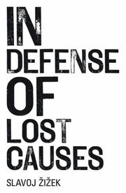 Front cover of In Defense of Lost Causes by Slavoj Žižek