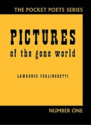 Front cover of Pictures of the gone world by Lawrence Ferlinghetti