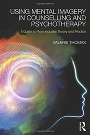 Front cover of Using Mental Imagery in Counselling and Psychotherapy by Valerie Thomas