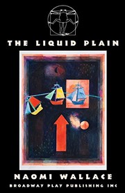 Cover of The Liquid Plain by Naomi Wallace