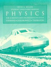 Cover of Physics for Scientists and Engineers by Irvin A. Miller