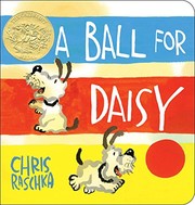 Cover of A ball for Daisy by Christopher Raschka