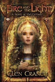 Cover of The fire and the light by Glen Craney
