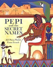 Front cover of Pepi and the secret names by Jill Paton Walsh