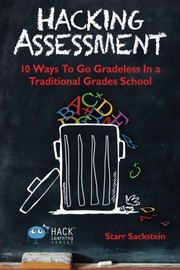 Cover of Hacking Assessment by Starr Sackstein