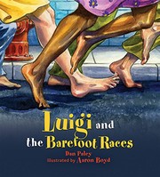 Cover of Luigi and the barefoot races by Dan Paley