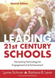 Front cover of Leading 21st Century Schools by Lynne R. Schrum