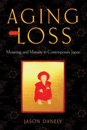 Cover of Aging and Loss by Jason Danely