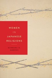 Front cover of Women in Japanese Religions by Barbara R. Ambros