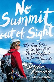 Front cover of No Summit out of Sight by Jordan Romero