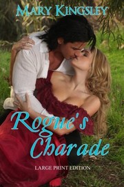 Cover of Rogue's Charade by Ms Mary Kingsley
