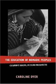 Front cover of The education of nomadic peoples by Caroline Dyer