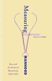 Cover of Measuring Manhood by Melissa N. Stein