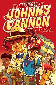 Front cover of The Struggles of Johnny Cannon by Isaiah Campbell