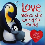 Front cover of Love Makes the World Go Round by Melanie Joyce