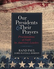 Front cover of Our Presidents & Their Prayers by Rand Paul