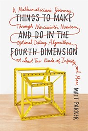 Front cover of Things to make and do in the fourth dimension by Matt Parker