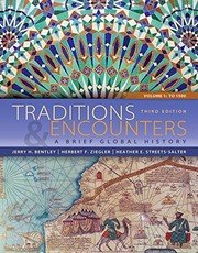 Front cover of Traditions & Encounters A Global Perspective on the Past - Volume I - From the Beginnings to 1500 by Jerry Bentley