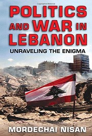Cover of Politics and War in Lebanon by Mordechai Nisan