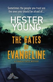 Front cover of The gates of Evangeline by Hester Young