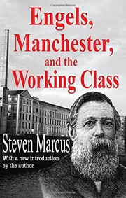 Cover of Engels, Manchester, and the working class by Steven Marcus
