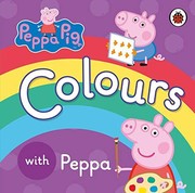 Front cover of Colours With Peppa by Rebecca Gerlings